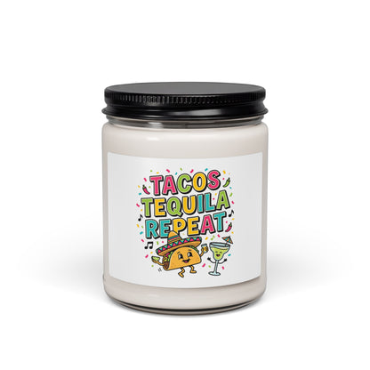 Tacos Tequila Repeat Candle | Cinco de Mayo, Fiesta Humor Soy Candle