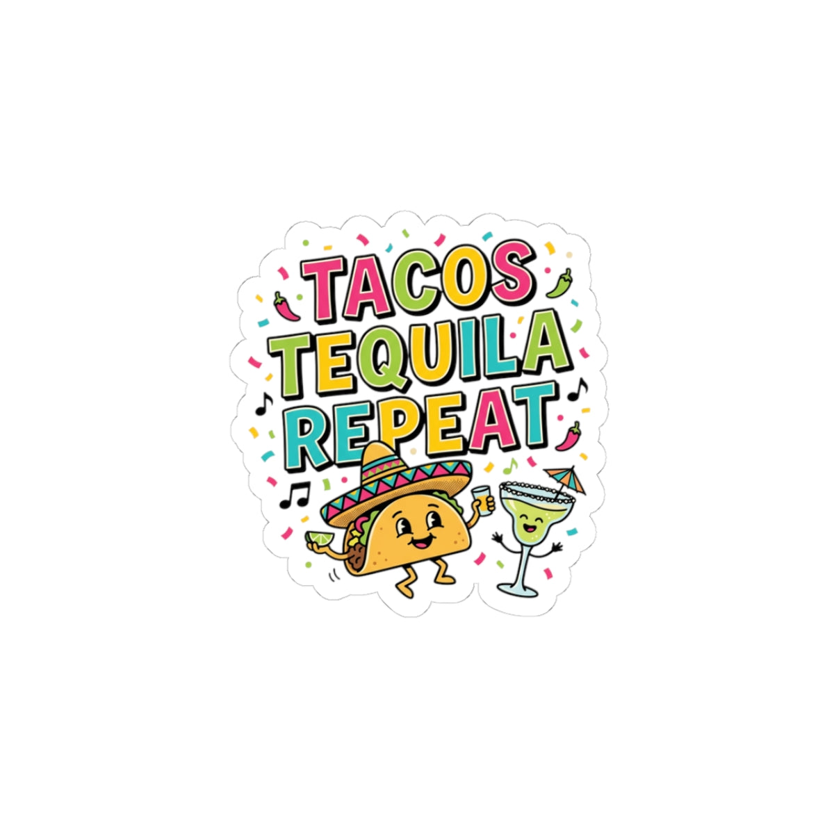 Tacos Tequila Repeat Sticker | Cinco de Mayo, Fiesta Humor