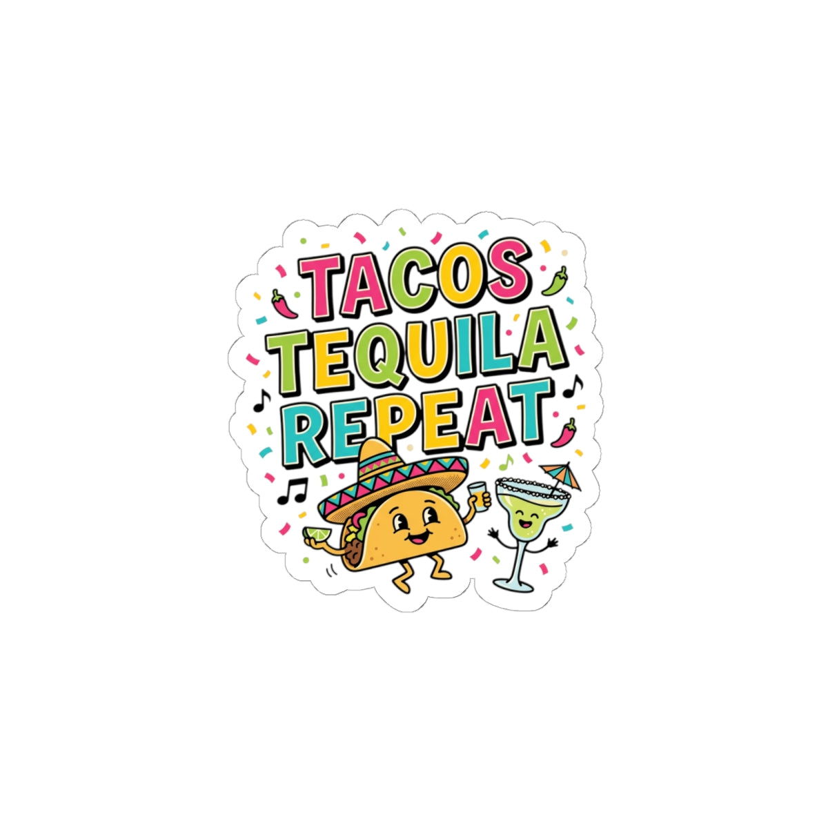 Tacos Tequila Repeat Sticker | Cinco de Mayo, Fiesta Humor