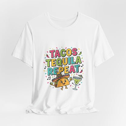 Tacos Tequila Repeat Tee | Cinco de Mayo fiesta shirt
