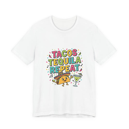 Tacos Tequila Repeat Tee | Cinco de Mayo fiesta shirt