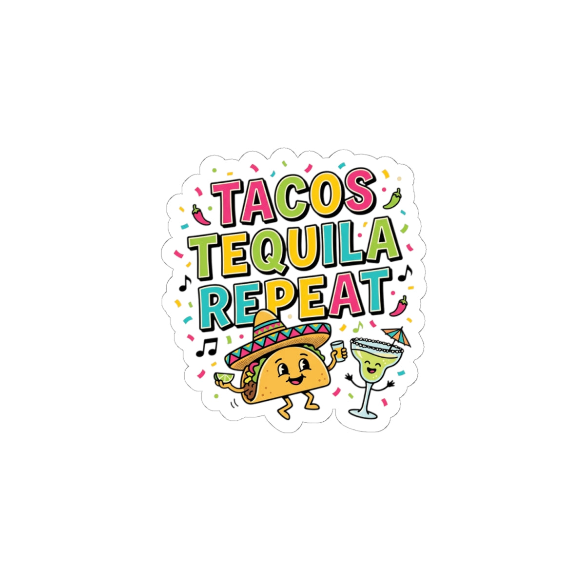 Tacos Tequila Repeat Sticker | Cinco de Mayo, Fiesta Humor