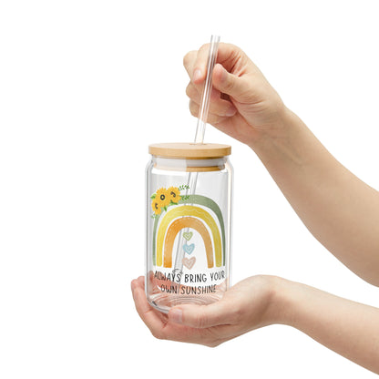 Bring your own sunshing- Sipper style clear glassware