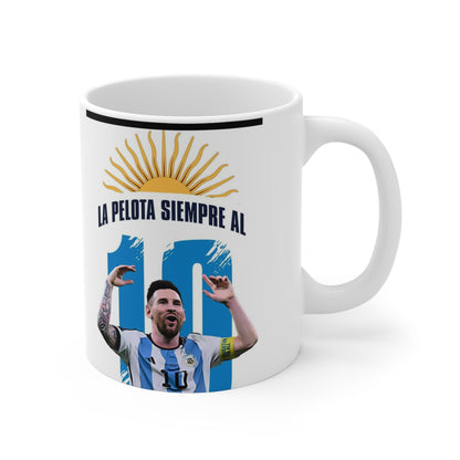 Soccer Mug — "La Pelota Siempre Al 10" Messi Argentina Coffee Cup