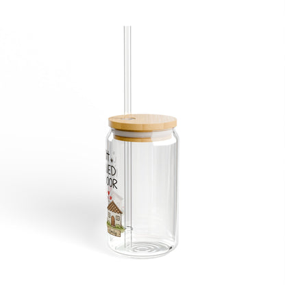 Sipper Glass — "I Wish You Lived Next Door" Cute Neighborhood Friendship Drinkware, 16oz