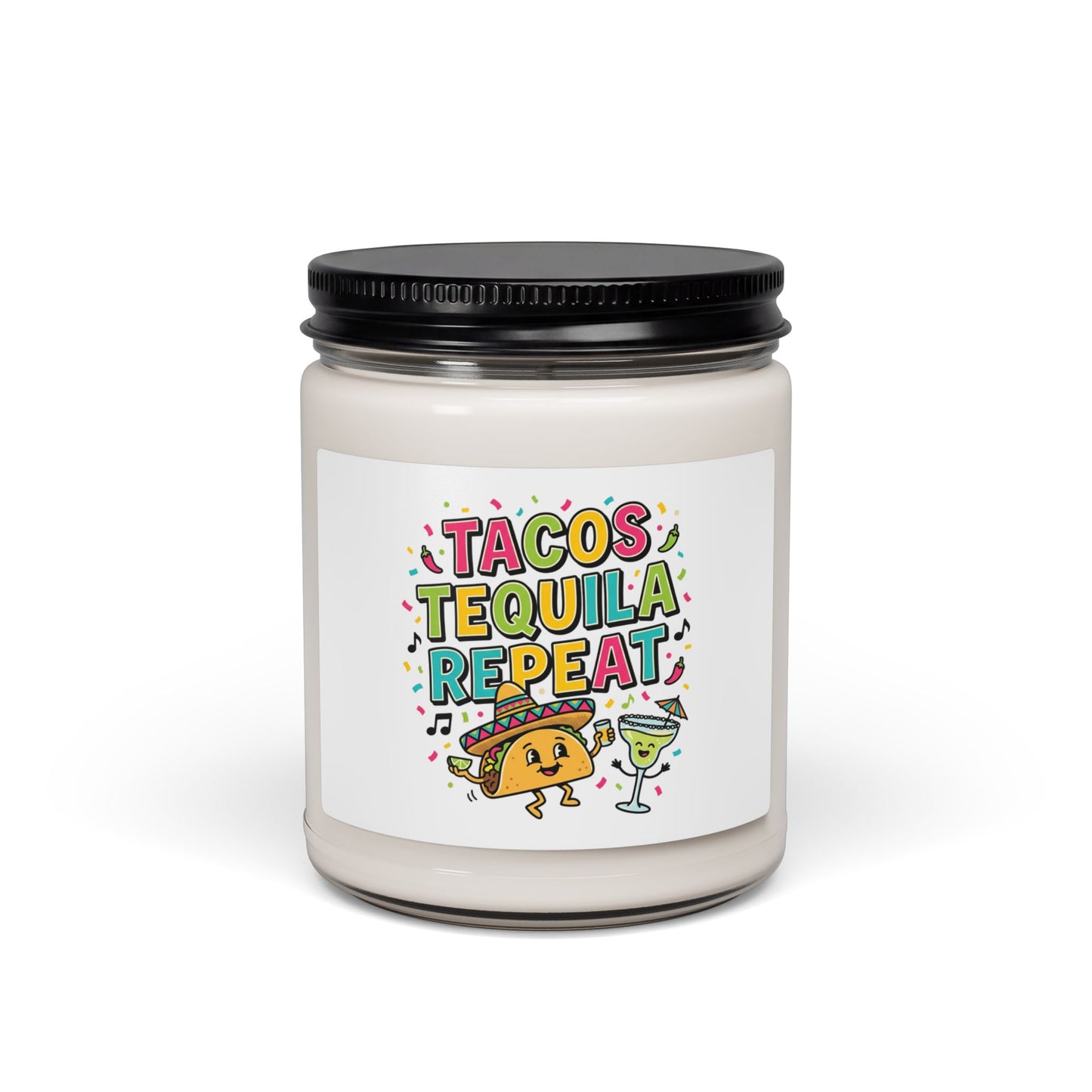 Tacos Tequila Repeat Candle | Cinco de Mayo, Fiesta Humor Soy Candle