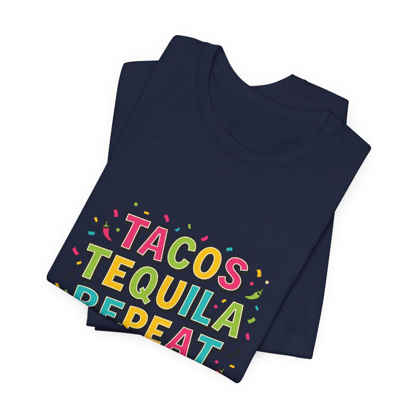 Tacos Tequila Repeat Tee | Cinco de Mayo fiesta shirt