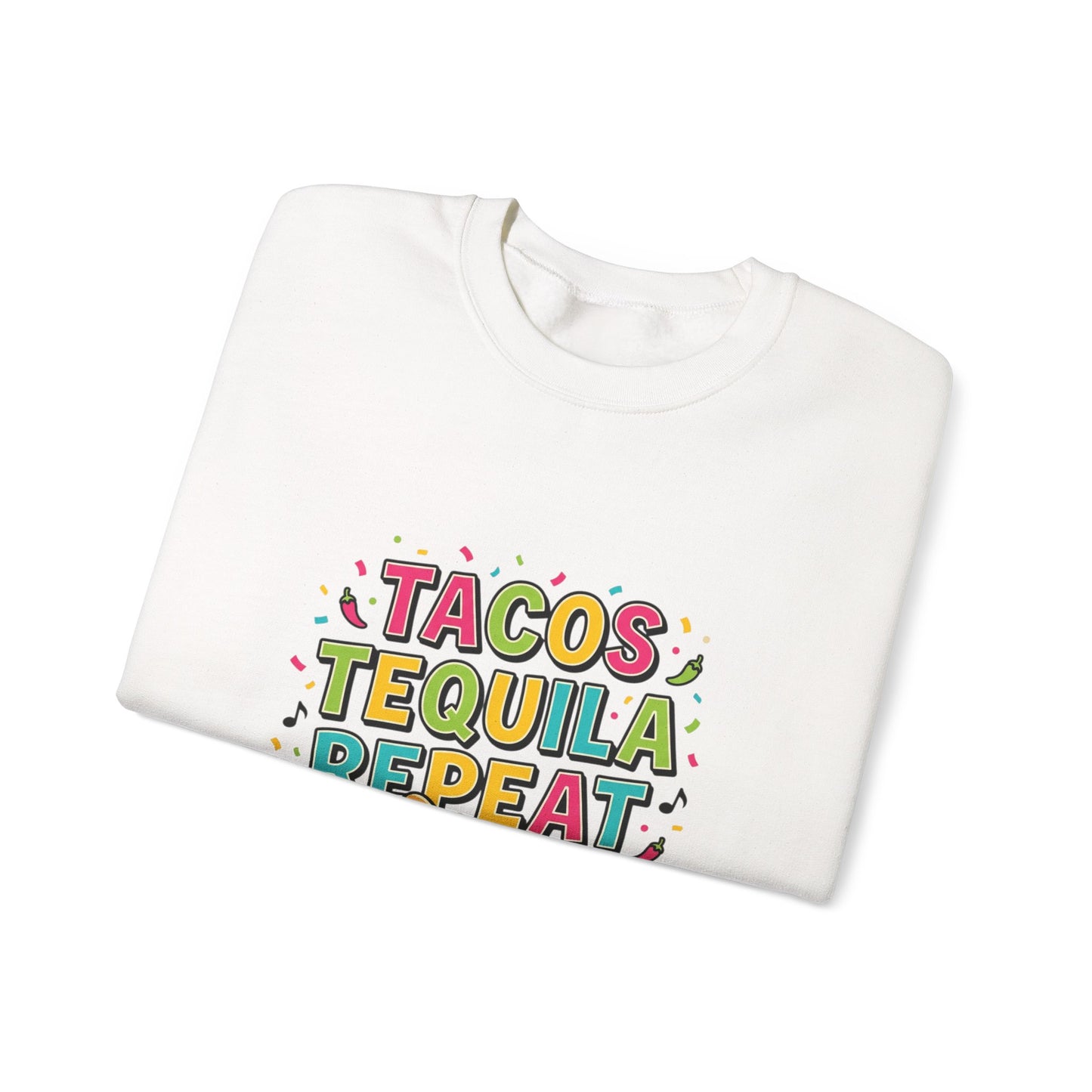 Tacos Tequila Repeat Sweatshirt | Cinco de Mayo, fiesta shirt