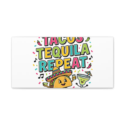 Tacos Tequila Repeat Canvas | Cinco de Mayo party wall art